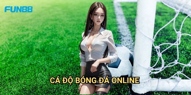 Cá Độ Bóng Đá Online Fun88: Kinh Nghiệm Đặt Cược Thông Minh Và An Toàn 1 Cá Độ Bóng Đá Online Fun88: Kinh Nghiệm Đặt Cược Thông Minh Và An Toàn