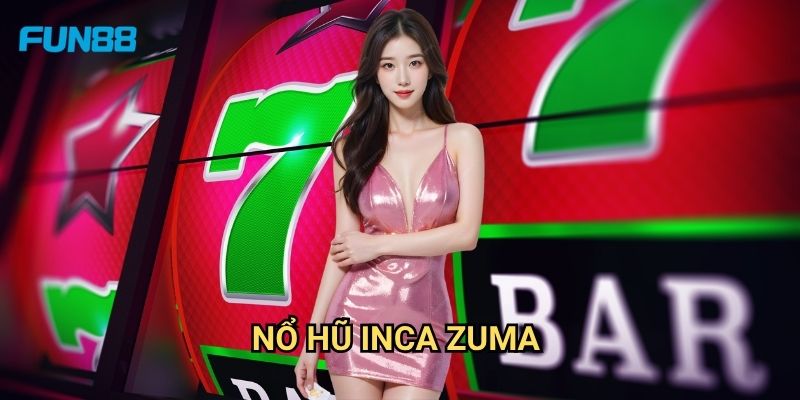 Nổ Hũ Inca Zuma Fun88: Khám Phá Kho Báu Cổ Đại Với Jackpot Khủng