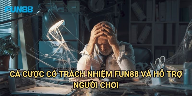 Cá Cược Có Trách Nhiệm Fun88: Hướng Dẫn Giải Trí An Toàn Và Lành Mạnh 2 Cá Cược Có Trách Nhiệm Fun88 Và Hỗ Trợ Người Chơi